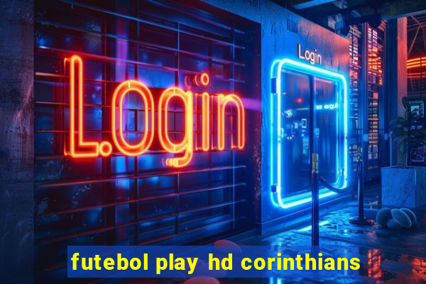 futebol play hd corinthians